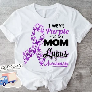 I Wear Purple For Mom Lupus Awareness Mother's Day 2022 Shirt