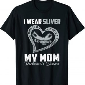 I Wear Silver For My Mom Parkinson's Heart 2022 Shirt