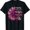 I Went From Mama To Mommy To Mom To Bruh Flower 2022 Shirt
