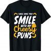 I Will Mac You Smile With My Cheesy Pun Macaroni Lover 2022 Shirt