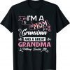 I'm A Mom Grandma for Best Mom Ever Mothers Day Mommy 2022 Shirt