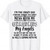 I’m The Crazy Gigi Everyone Warned You About Mess With 2022 Shirt