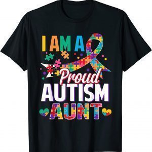 I'm a Proud Autism Aunt Autism Awareness Puzzle Piece Auntie Classic Shirt