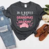 In A World Full Of Grandmas Be a Grammy Mother's Day 2022 Shirt