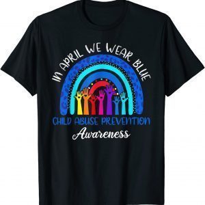 In April We Wear Blue Child Abuse Awareness Rainbow 2022 Shirt