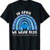 In April We Wear Blue Cool Child Abuse Prevention Awareness T-Shirt
