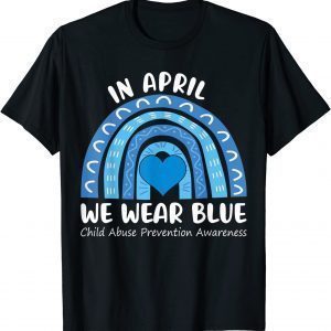 In April We Wear Blue Cool Child Abuse Prevention Awareness T-Shirt