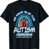 In April We Wear Blue For Autism Awareness Fidget Rainbow 2022 Shirt