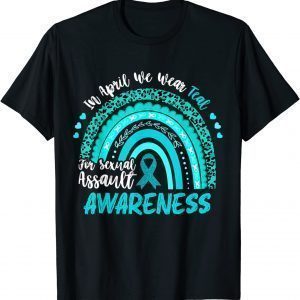 In April We Wear Teal Sexual Assault Awareness Boho Rainbow 2022 Shirt