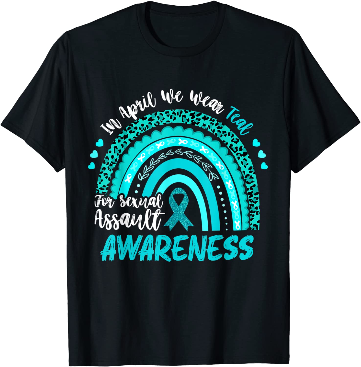 In April We Wear Teal Sexual Assault Awareness Boho Rainbow 2022 Shirt 9955