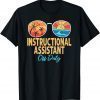 Instructional Assistant Off Duty Happy Last Day Of School 2022 Shirt