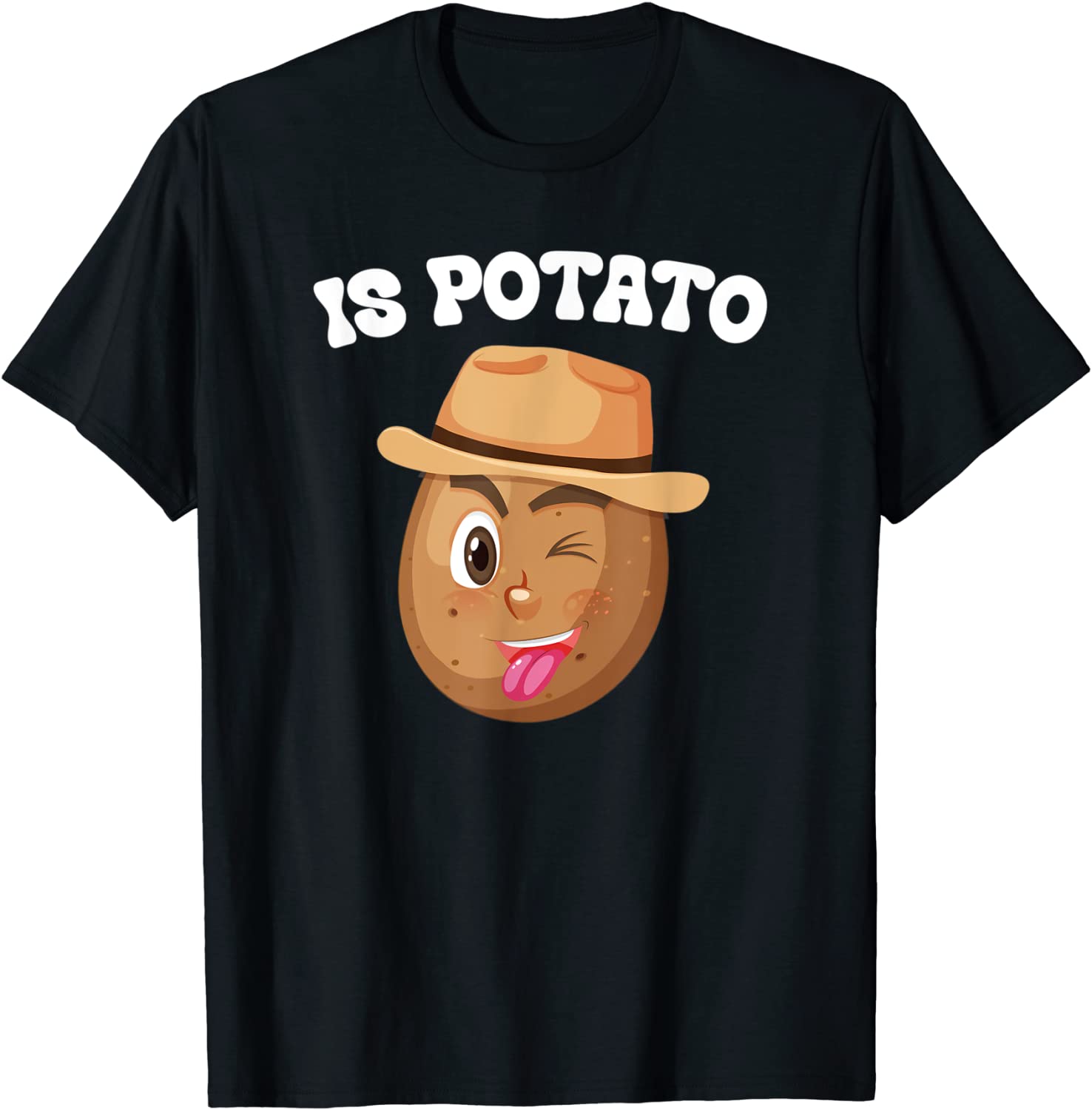 Is Potato - As Seen On Late Night Television Meme 2022 Shirt