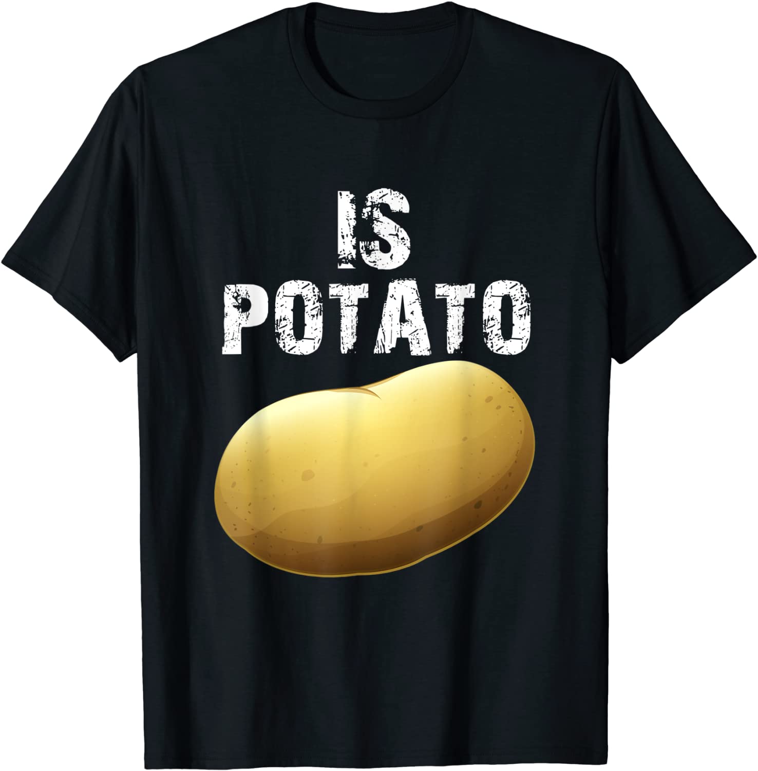 Is Potato - As Seen On Late Night Television 2022 Shirt