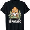 Is Potato Meme 2022 Shirt