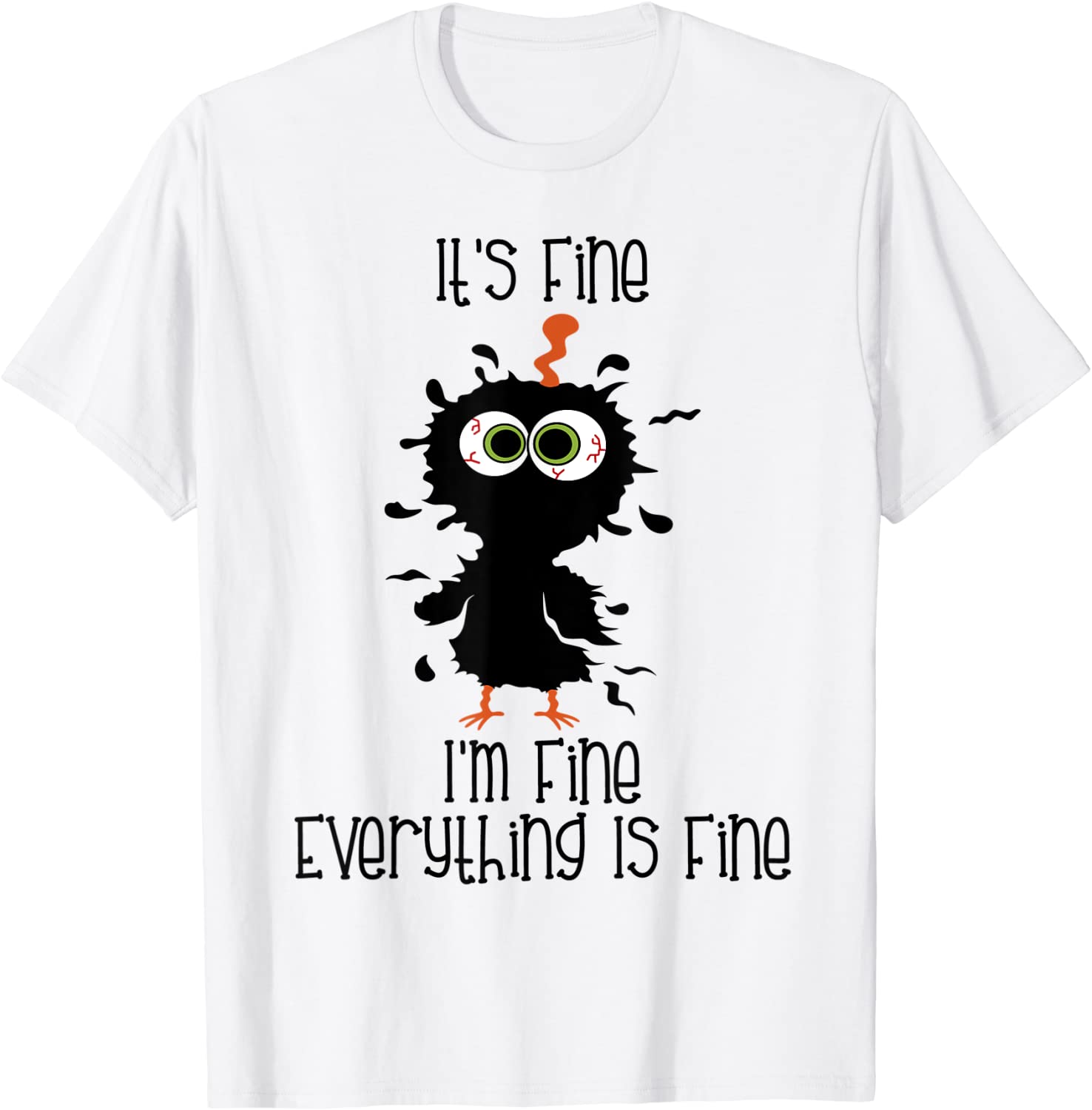 Its Fine Im Fine Everythings Fine Chicken 2022 Shirt