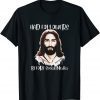 Jesus HAD FOLLOWERS BEFORE SOCIAL MEDIA Easter Gift Shirt