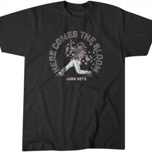Juan Soto Here Comes the Bloom 2022 shirt