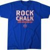 Kansas Basketball Rock Chalk Champions 2022 Shirt