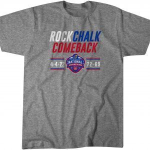 Kansas Basketball Rock Chalk Comeback 2022 Shirt