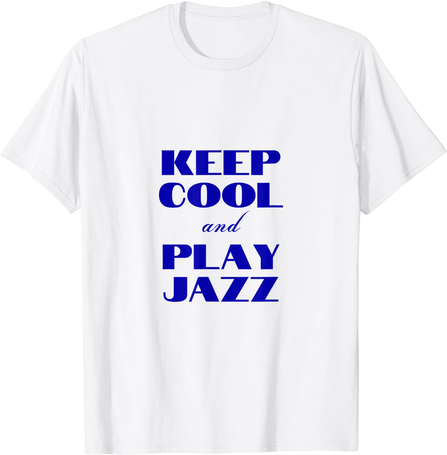 Keep Cool And Play Jazz - I Love Jazz 2022 Shirt