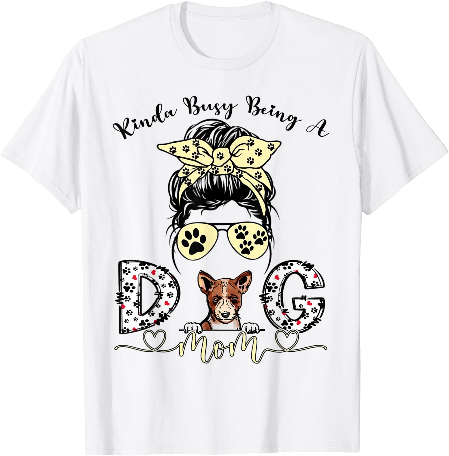 Kinda Busy Being A Best Dog Mom Basenji African Barkless Bun Shirt