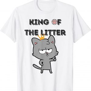 King of The Litter - Kitty Litter Cat Lover T-Shirt