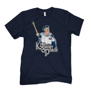 King of the Short Porch 2022 Shirt