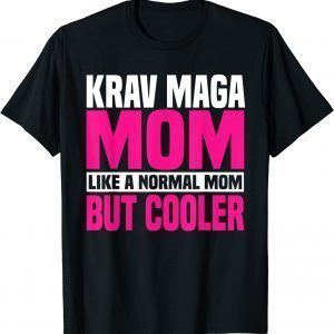 Krav Maga Mom Contact Combat MMA Self Defense Mother's Day 2022 T-Shirt
