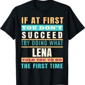 LENA Personalized Name LENA First Name 2022 Shirt