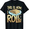 Lefse Norwegian Bread Recipe Maker Flatbread Rolling T-Shirt