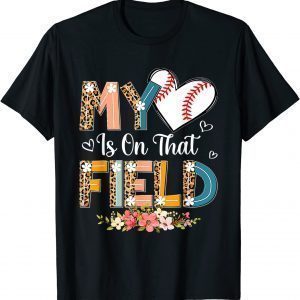 Leopard Baseball Mom My Heart Is On That Field Mother's Day 2022 Shirt