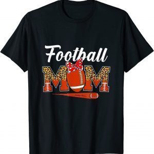Leopard Football Mom Mother's Day Mom Football Lovers Classic Shirt