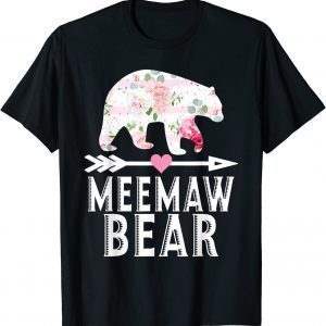 Meemaw Bear Mom Grandma Floral Happy Mother's Day T-Shirt