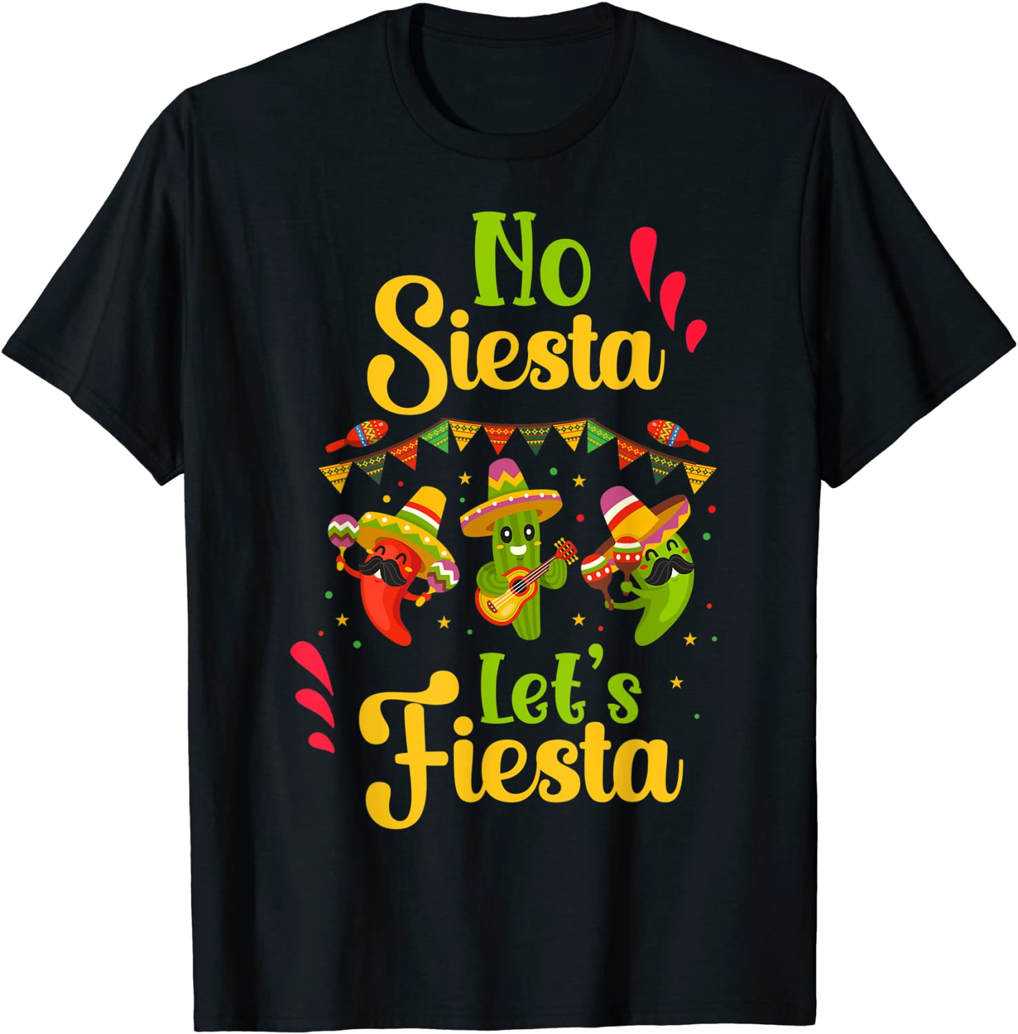 No Siesta Let's Fiesta Mexican Maracas Sombrero 2022 Shirt