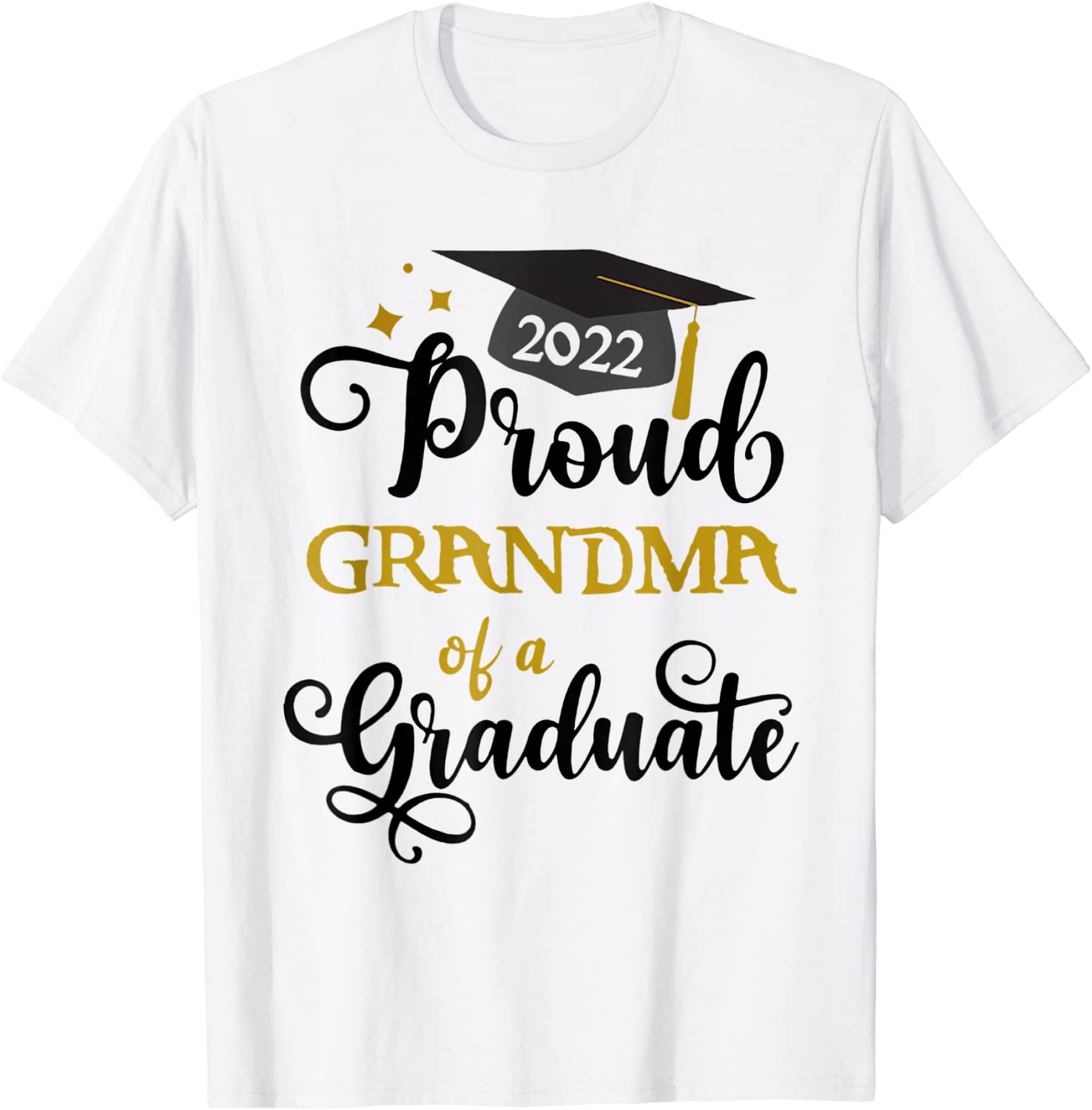 Proud Grandma Of A Graduate 2022 Graduation 2022 Shirt