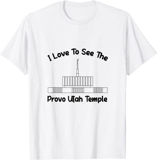 Provo Utah Temple, I love to see my temple, primary 2022 Shirt