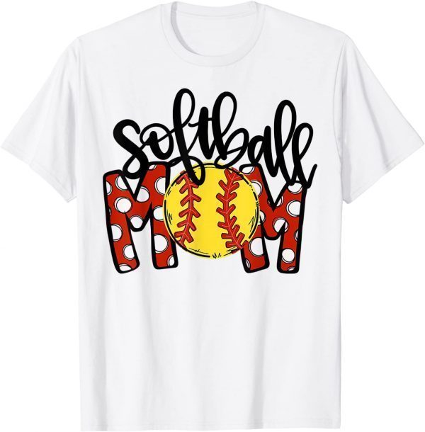 Softball Baseball Mom Softball Mama Mother's Day 2022 Limited Shirt