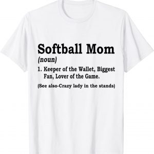 Softball Mom Keeper Of The Wallet Softball Mom 2022 Shirt