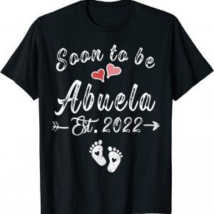 Soon To Be Abuela 2022 Mother's Day T-Shirt