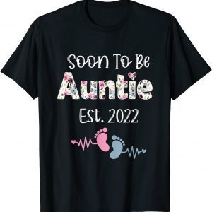 Soon To Be Auntie Est 2022 Floral Mother's Day Classic Shirt