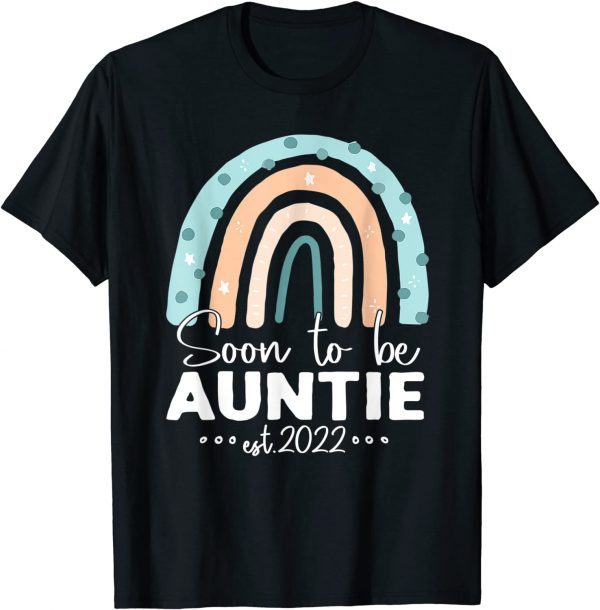 Soon To Be Auntie Est 2022 Rainbow Mother's Day Classic Shirt