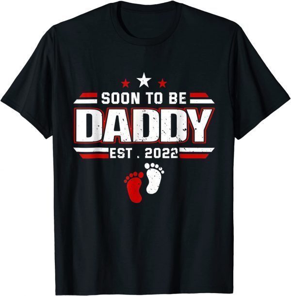 Soon To Be Daddy 2022 First Time Dad Pregnancy T-Shirt