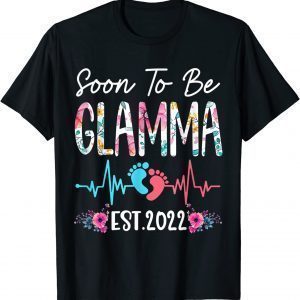 Soon To Be Glamma Est 2022 Floral Mother's Day Limited Shirt