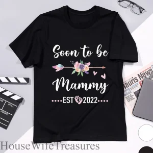 Soon To Be Mammy EST 2022 Happy Mother's Day Classic Shirt