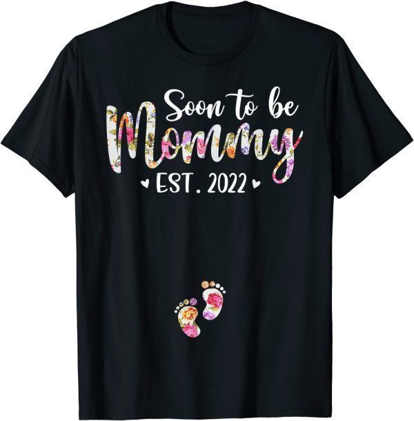 Soon To Be Mommy Est 2022 Pregnancy Announcement Classic Shirt