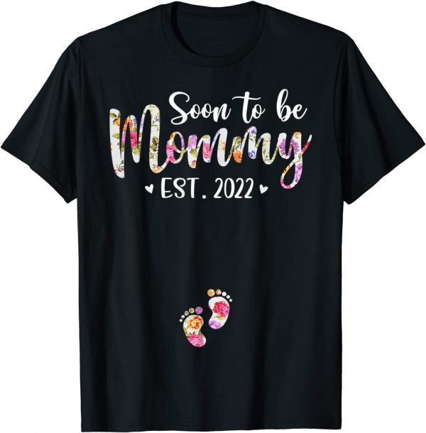 Soon To Be Mommy Est 2022 pregnancy announcement 2022 T-Shirt