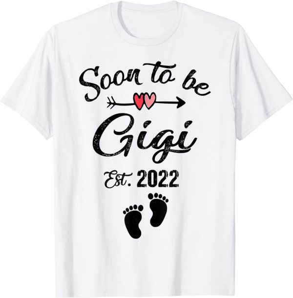 Soon to be Gigi 2022 Mother's Day For New Gigi T-Shirt