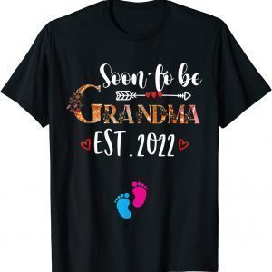 Soon to be Grandma Est 2022 Cute Floral Mother's Day 2022 Limited Shirt