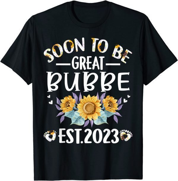 Soon to be Great Bubbe 2023 Sunflower Mother's Day T-Shirt