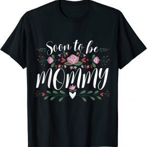 Soon to be Mommy Est 2022 First Time Mom Pregnancy Announcem Limited Shirt